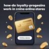 online store loyalty program mechanics