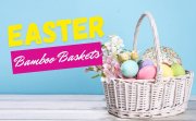 Best Easter Bamboo Baskets That Add Charm to Your Celebration