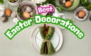 Best Easter Decorations That Wow Every Celebration