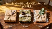Sustainable Birthday Gifts for Her Top 3 Picks