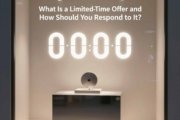 What Is a Limited Time Offer and How Should You Respond to It?